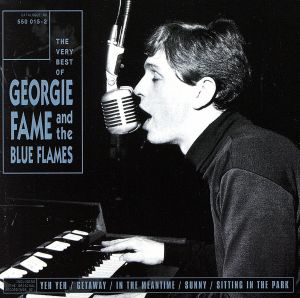 【輸入盤】The Very Best of George Fame and the Blue Flames