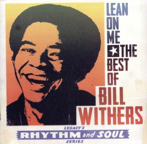 【輸入盤】LEAN ON ME:THE BEST OF BILL WITHERS