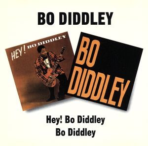 【輸入盤】Hey！ Bo Diddley/Bo Diddley