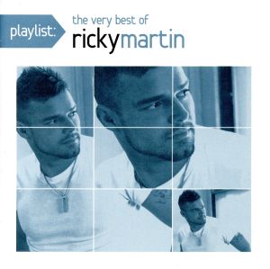 【輸入盤】Playlist: the Very Best of Ricky Martin