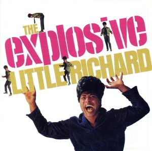 【輸入盤】The Explosive Little Richard