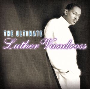 【輸入盤】Ultimate Luther Vandross