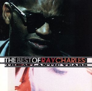 【輸入盤】The Best of Ray Charles: The Atlantic Years