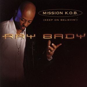 【輸入盤】Mission Kob: Keep on Believing