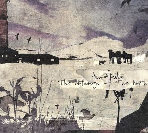 【輸入盤】Nothings of the North