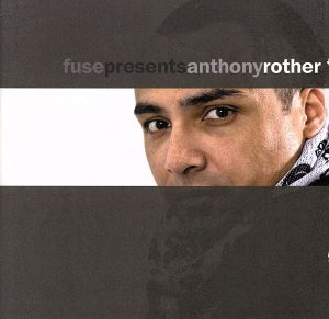 【輸入盤】Fuse Presents: Anthony Rother (Rmxs)