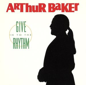 【輸入盤】Give in to the Rhythm