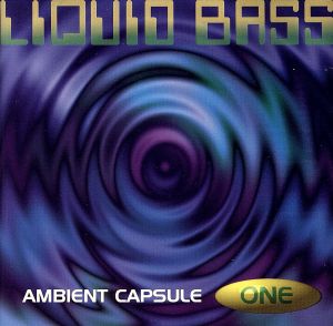 【輸入盤】Liquid Bass Capsule One