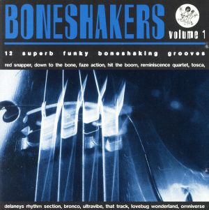 【輸入盤】Vol. 1-Boneshakers