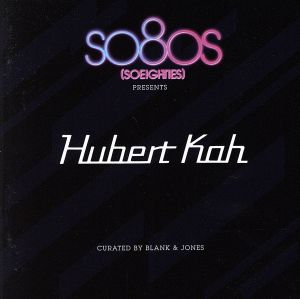 【輸入盤】So80s Presents Hubert Kah (Curated By Blank & Jone