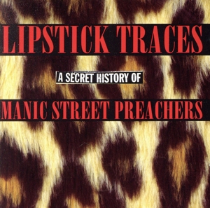 【輸入盤】Lipstick Traces - A Secret History of Manic Street Preachers