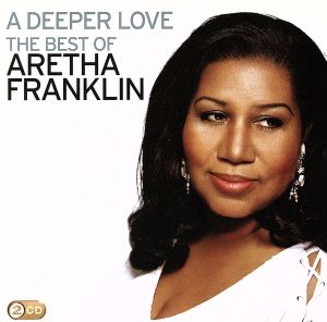 【輸入盤】Deeper Love: the Best of Aretha Franklin