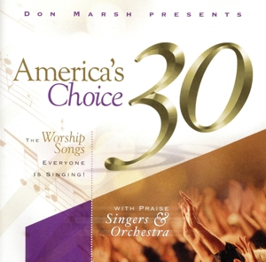 【輸入盤】America's Choice 30: Worship Songs