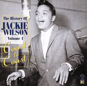 【輸入盤】Vol. 1-the History of Jackie Wilson: Coast to Coas