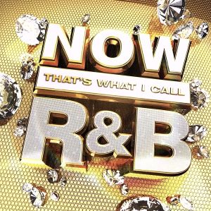 【輸入盤】Now That's What I Call R&B