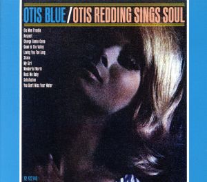 【輸入盤】Otis Blue: Otis Redding Sings Soul