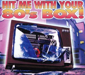 【輸入盤】Hit Me With Your 80's Box