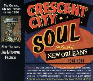 【輸入盤】Crescent City Soul: Sound of New Orleans 47-74