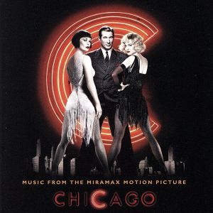 【輸入盤】Chicago (The Miramax Motion Picture Soundtrack)