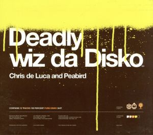 【輸入盤】Deadly Wiz Da Disko