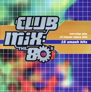 【輸入盤】Club Mix 80's