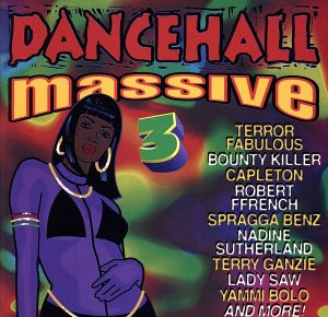 【輸入盤】Dancehall Massive 3