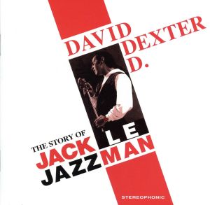 【輸入盤】The Story of Jack Le Jazzman