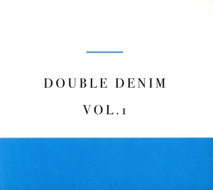 【輸入盤】Vol. 10double Denim