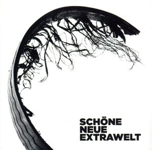 【輸入盤】Schone Neue Extrawelt