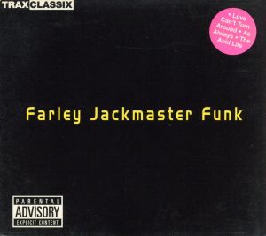 【輸入盤】Trax Classix: Farley Jackmaster Funk