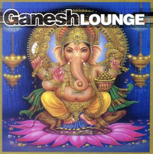 【輸入盤】Ganesh Lounge