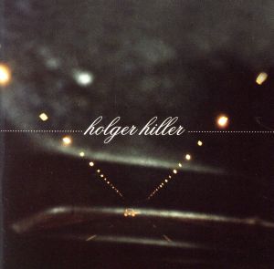 【輸入盤】Holger Hiller