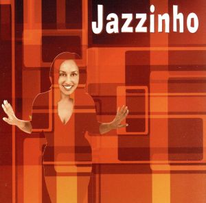 【輸入盤】Jazzinho