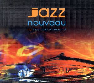 【輸入盤】Jazz Nouveau