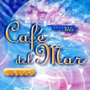 【輸入盤】Vol. 3-Cafe Del Mar