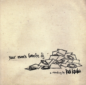 【輸入盤】Your Mom's Favorite DJ