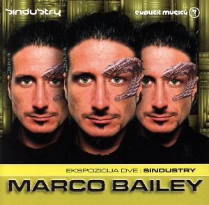 【輸入盤】Ekspozicija Dve: Sindustry Mixed By Marco Bailey