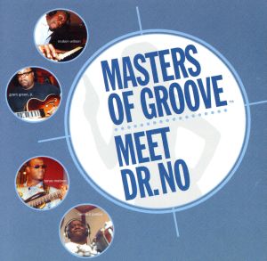 【輸入盤】Masters of Groove Meet Dr. No