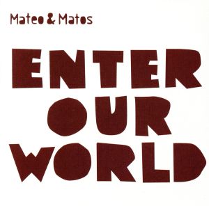 【輸入盤】Enter Our World