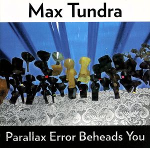 【輸入盤】Parallax Error Beheads You