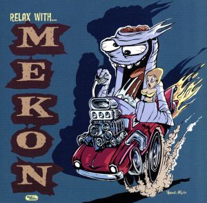 【輸入盤】Relax With Mekon