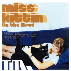 【輸入盤】Miss Kittin on the Road