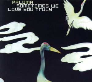 【輸入盤】Sometimes We Love You Truly