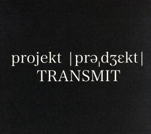 【輸入盤】Projekt Transmit