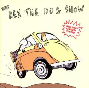 【輸入盤】The Rex The Dog Show