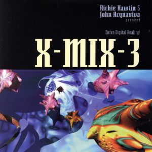 【輸入盤】X-MIX-3 Enter:Digital Reality！