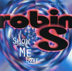 【輸入盤】Show Me Love