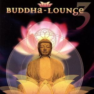 【輸入盤】Buddha-Lounge 3