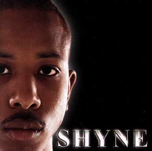 【輸入盤】Shyne