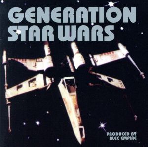 【輸入盤】Generation Starwars